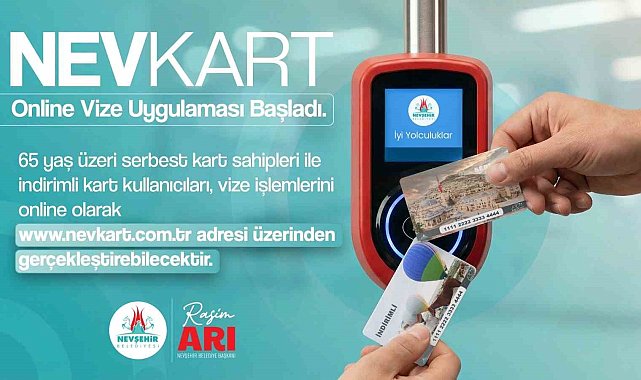 NEVKART Online vize uygulaması başladı