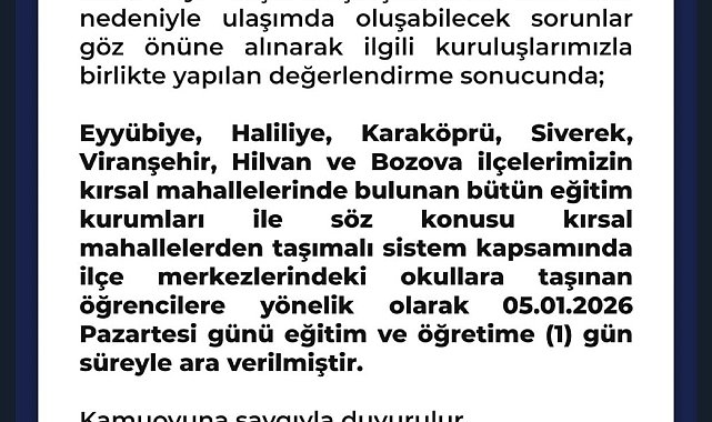 Şanlıurfa'da bazı ilçelerin kırsal bölgedeki okulları tatil edildi