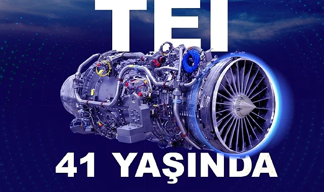 Savunma Sanayii'den TEI'ye 41. yıl mesajı