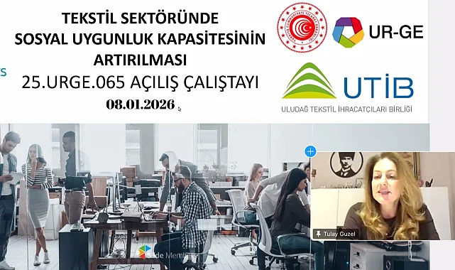 UTİB'den tekstilde sosyal uygunluk hamlesi