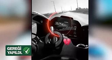 324 kilometre hıza gereği yapıldı!