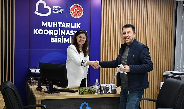 Balıkesir'de 'Muhtarlık Koordinasyon Birimi' hizmete girdi