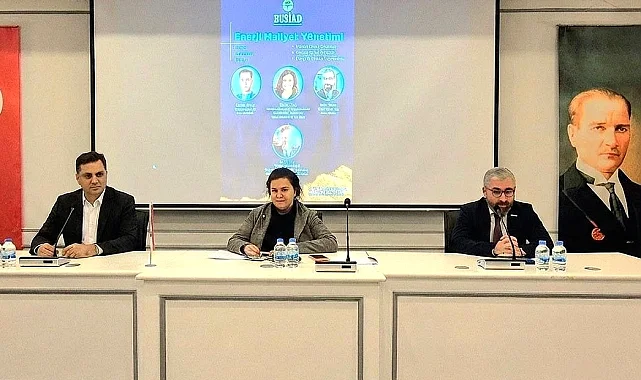 BUSİAD'da 'Enerji Maliyet Yönetimi' paneli