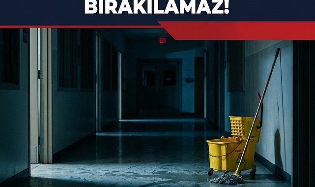 Çelebi; "Okullar temizliksiz bırakılamaz"