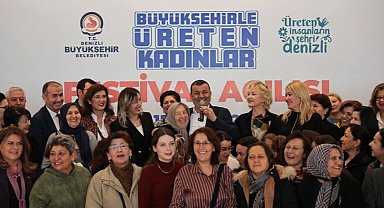 Denizli Büyükşehirle Üreten Kadınlar Festivali kapılarını açtı