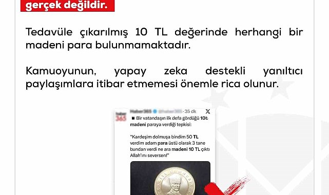 DMM: "10 TL değerinde madeni para olduğu yönünde paylaşılan görseller gerçek değildir"