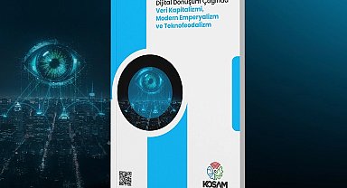 KOSAM'dan dijital egemenlik raporu