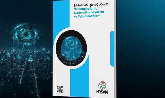 KOSAM'dan dijital egemenlik raporu