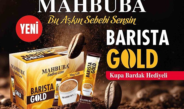 Mahbuba'dan yeni kahve yorumu: Barista Gold