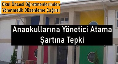 Okul öncesi öğretmenlerinden yönetmeliğe tepki