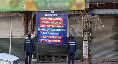Şahinbey'de son kullanma tarihi geçmiş ürün sattığı tespit edilen iki iş yeri kapatıldı