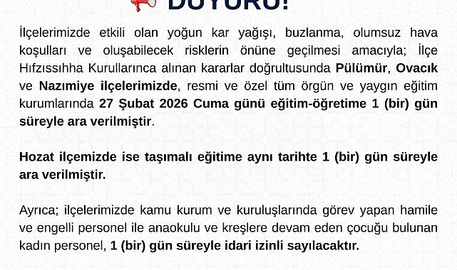 Tunceli'nin 3 ilçesinde eğitime bir gün ara
