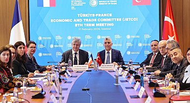 Türkiye-Fransa JETCO Toplantısı İstanbul'da gerçekleşti