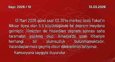 Amasya Valiliği: "İlimizden de hissedilen deprem sonrası olumsuzluk bulunmamakta"