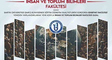 BARÜ Edebiyat Fakültesinin adı "İnsan ve Toplum Bilimleri Fakültesi" oldu