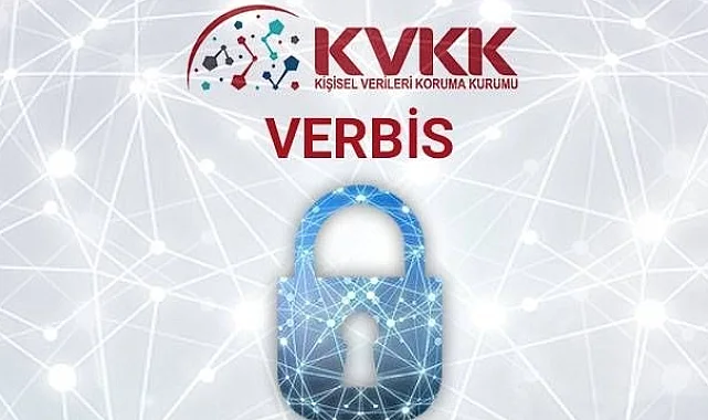 KVKK'dan VERBİS hatırlatması... Ortaklıklar ayrı kayıt yaptıramaz!