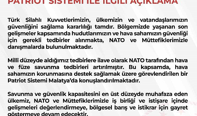 MSB: "Milli düzeyde aldığımız tedbirlere ilave olarak NATO tarafından hava ve füze savunma tedbirleri artırılmıştır"