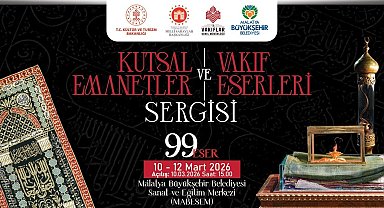 "Kutsal Emanetler ve Vakıf Eserleri Sergisi" Malatyalılarla buluşuyor