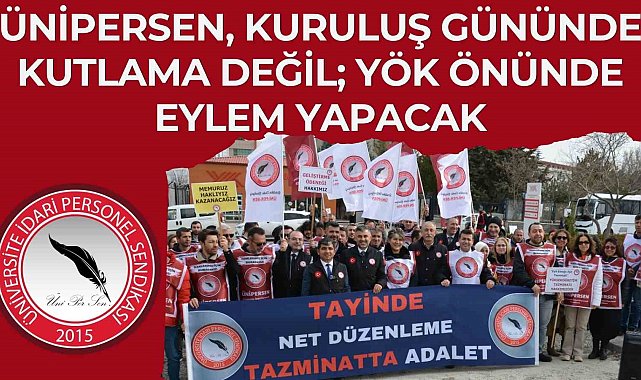 ÜNİPERSEN talepleri için kuruluş gününde basın açıklaması yapacak