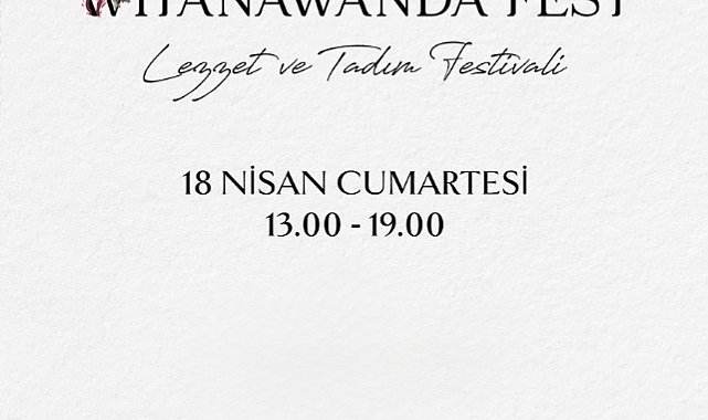 Bodrum'da lezzet rüzgarı: "Wiyanawanda Fest 3'üncü kez kapılarını açıyor"