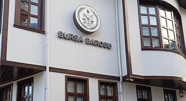 Bursa Barosu'ndan tarihi şerh! Halkın iradesi yok sayılıyor
