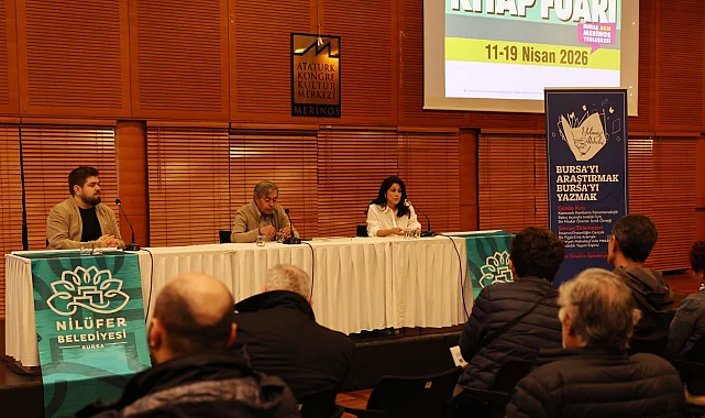 Bursa'nın tarihi katmanları ve mahalle kültürü Bursa Kitap Fuarı'nda konuşuldu