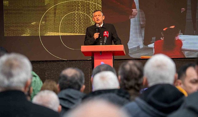 CHP Genel Başkanı Özel: "CHP büyük bir saldırı altında"