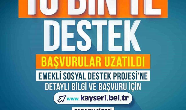 Emeklilere 10 bin TL destek başvuru süresi uzatıldı