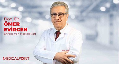 Enfeksiyon hastalıkları ve klinik mikrobiyoloji uzmanı Doç Dr. Evirgen Medıcal Point Gaziantep Hastanesi'nde