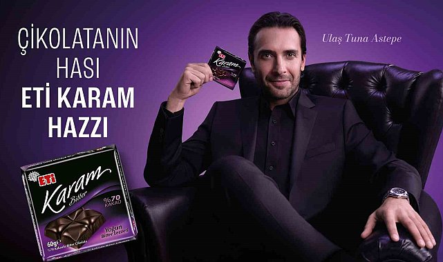 Eti Karam'ın yeni reklam yüzü Ulaş Tuna Astepe oldu