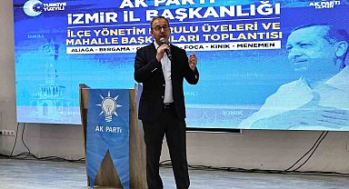 Kasapoğlu: "İzmir, mecliste daha fazla AK Partili milletvekili ile temsil edilmeli"