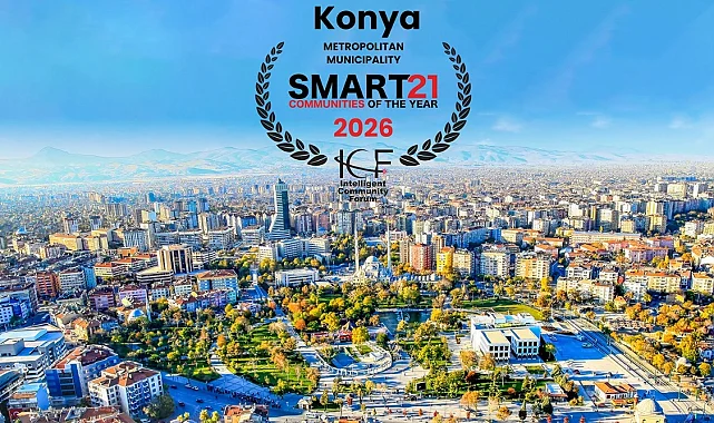 Konya'ya '2026 Smart21 Topluluğu' unvanı... Dünyanın en akıllı 21 şehrinden biri oldu