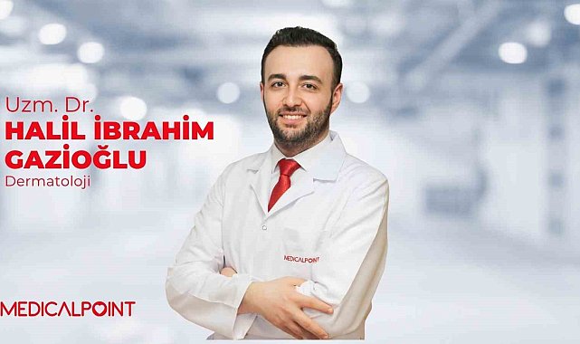 Medical Point Gaziantep Hastanesi Dermatoloji Uzmanı Dr. Gazioğlu : "Akne tedavisinde erken müdahale ve doğru bakım vurgusu"