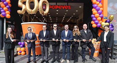 Popeyes Türkiye'de 500 restorana ulaştı