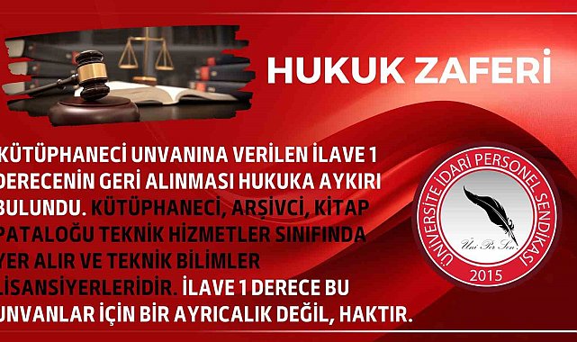 ÜNİPERSEN: "Kütüphaneci, arşivci ve kitap pataloğu unvanları için ilave 1 derece ayrıcalık değil, haktır"