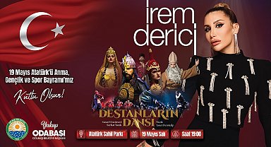 19 Mayıs coşkusu İrem Derici ile Gölbaşı'nda yaşanacak