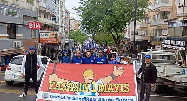 Aliağa'da 1 Mayıs kutlandı