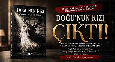 Bir çocuk gelinin sessiz çığlığı: Gazeteci-yazar Hüseyin Arslan'ın "Doğunun kızı" adlı romanı çıktı