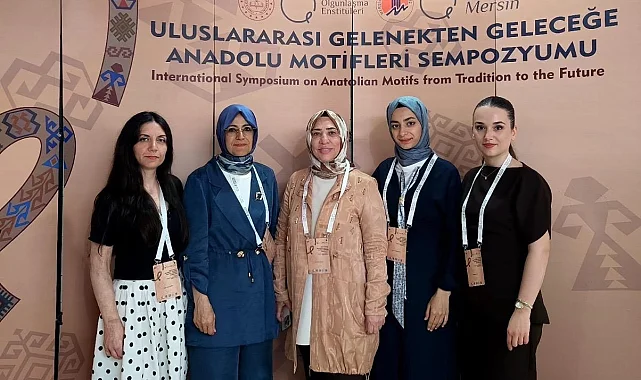 Bursa Olgunlaşma Enstitüsü, Uluslararası Anadolu Motifleri Sempozyumu'nda yerini aldı