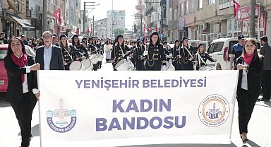 Bursa'da Yenişehir Belediyesi Kadın Bando Takımı kuruldu