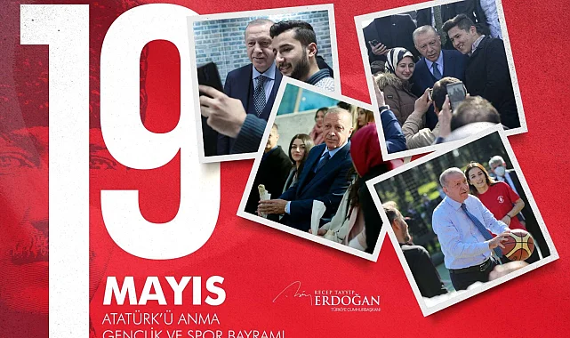 Cumhurbaşkanı Erdoğan'dan 19 Mayıs mesajı