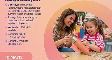 Forum Ankara'da Anneler Günü'ne özel atölyeler