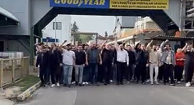 Goodyear fabrikasında vardiya sloganlarla değişti