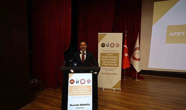 Hatay'da "Afette Hatay Modeli" paneli başladı