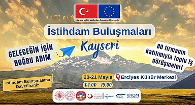 Kayseri'de bin 500 kişilik toplu iş görüşmesi yapılacak