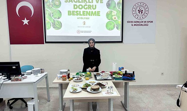 Sivas'ta yurt öğrencilerine sağlıklı beslenme eğitimi verildi