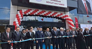 Sivrihisar Devlet Hastanesi, düzenlenen törenle açıldı
