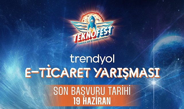 Trendyol TEKNOFEST E-Ticaret Yarışması maratonu başlıyor