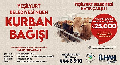 Yeşilyurt Belediyesi'nden kurban bağışı seferberliği
