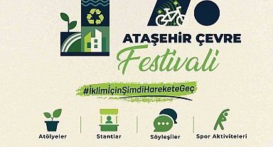 17. Ataşehir Çevre Festivali başlıyor
